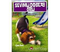 Sevimli Dostlar Oteli 3: Gizemli Olay - Kate Finch - Beyaz Balina Yayınları