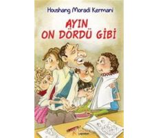 Ayın On Dördü Gibi - Houshang Moradi Kermani - Kelime Yayınları