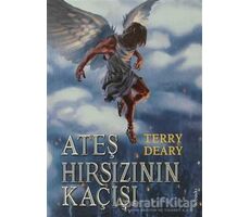 Ateş Hırsızı’nın Kaçışı - Terry Deary - Tudem Yayınları