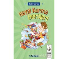 Hayal Kurma Dersleri - Pelin Güneş - Tudem Yayınları