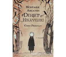 Montague Amca’nın Dehşet Hikayeleri - Chris Priestley - Tudem Yayınları