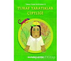 Tuhaf Yaratıklar Çiftliği - Mehmet Atilla - Tudem Yayınları