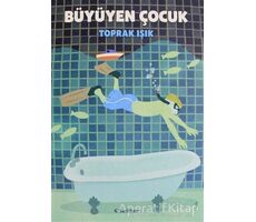 Büyüyen Çocuk - Toprak Işık - Tudem Yayınları