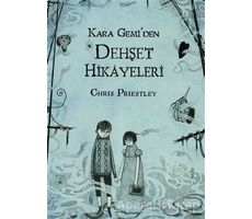 Kara Gemi’den Dehşet Hikayeleri - Chris Priestley - Tudem Yayınları