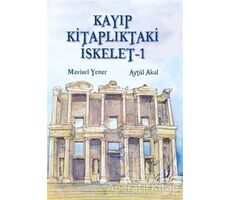 Kayıp Kitaplıktaki İskelet - 1 - Aytül Akal - Tudem Yayınları