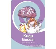 Kuğu Gecesi - Ferda İzbudak Akıncı - Tudem Yayınları