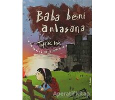 Baba Beni Anlasana - Toprak Işık - Tudem Yayınları