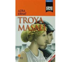 Troya Masalı - Azra Erhat - Günışığı Kitaplığı