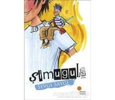 Şimugula - Sevgi Saygı - Günışığı Kitaplığı