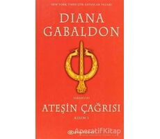 Ateşin Çağrısı - Kısım: 1 - Diana Gabaldon - Epsilon Yayınevi