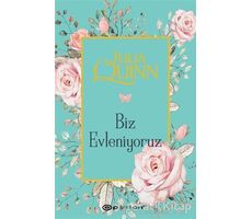 Biz Evleniyoruz - Julia Quinn - Epsilon Yayınevi