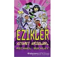 Ezikler - Kıyamet Amigoları - Michael Buckley - Epsilon Yayınevi