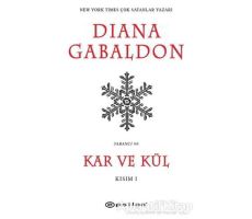 Kar ve Kül Kısım: 1 - Diana Gabaldon - Epsilon Yayınevi