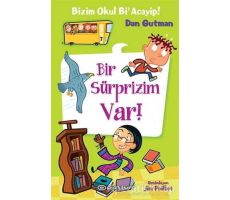 Bizim Okul Bi Acayip - Bir Sürprizim Var - Dan Gutman - Epsilon Yayınevi