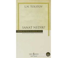 Sanat Nedir? - Lev Nikolayeviç Tolstoy - İş Bankası Kültür Yayınları