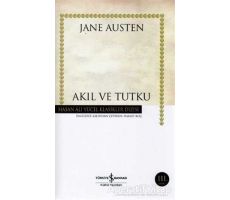 Akıl ve Tutku - Jane Austen - İş Bankası Kültür Yayınları