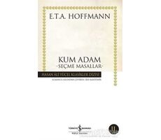 Kum Adam Seçme Masallar (E. T. A Hoffmann)