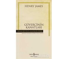 Güvercinin Kanatları - Henry James - İş Bankası Kültür Yayınları