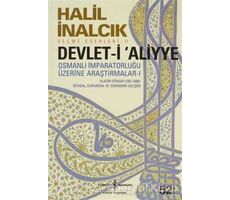 Devlet-i Aliyye Cilt 1 - Halil İnalcık - İş Bankası Kültür Yayınları
