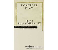 Suyu Bulandıran Kız - Honore de Balzac - İş Bankası Kültür Yayınları