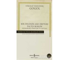 Bir Delinin Anı Defteri - Nikolay Vasilyeviç Gogol - İş Bankası Kültür Yayınları