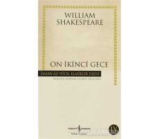On İkinci Gece - William Shakespeare - İş Bankası Kültür Yayınları