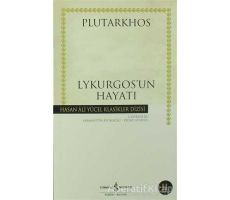 Lykurgos’un Hayatı - Plutarkhos - İş Bankası Kültür Yayınları