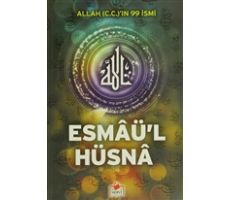 Allah(C.C)’ın 99 İsmi Esmaü’l Hüsna - Mahmut Atalay - Merve Yayınları