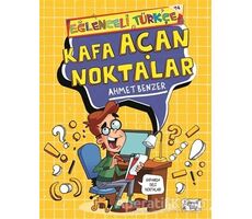 Kafa Açan Noktalar - Ahmet Benzer - Eğlenceli Bilgi Yayınları