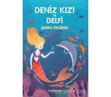 Deniz Kızı ve Delfi - Şahika Ercümen - Doğan Egmont Yayıncılık