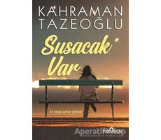 Susacak Var - Kahraman Tazeoğlu - Yediveren Yayınları