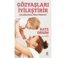 Gözyaşları İyileştirir - Kate Orson - Nova Kitap