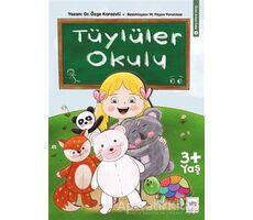 Tüylüler Okulu - Özge Karaevli - Ötüken Çocuk Yayınları