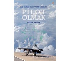 Pilot Olmak - Özkan Dalgıç - Cinius Yayınları