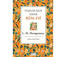 Yeşilin Kızı Anne - Rüya Evi - L. M. Montgomery - Koridor Yayıncılık