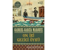 On İki Gezici Öykü - Gabriel García Márquez - Can Yayınları