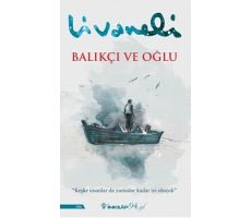 Balıkçı ve Oğlu - Zülfü Livaneli - İnkılap Kitabevi