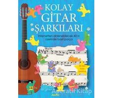 Kolay Gitar Şarkıları - Anthony Marks - Alfa Yayınları