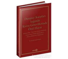 Danıştay Kararları Işığında Kamu Görevlilerinde Özel Hayat - Sezal Çınar Özkan - Beta Yayınevi