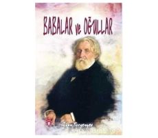 Babalar ve Oğullar - Ivan Sergeyevich Turgenev - Dorlion Yayınları