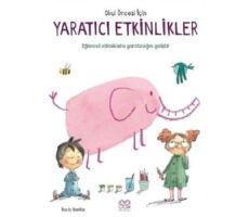 Okul Öncesi İçin Yaratıcı Etkinlikler - Rocio Bonilla - 1001 Çiçek Kitaplar