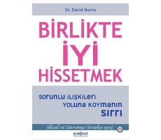 Birlikte İyi Hissetmek - David Burns - Psikonet Yayınları