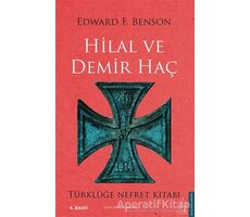 Hilal ve Demir Haç - Edward F. Benson - Destek Yayınları
