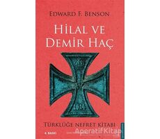 Hilal ve Demir Haç - Edward F. Benson - Destek Yayınları