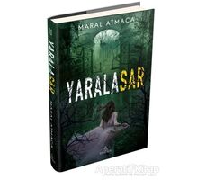 Yaralasar 2 - Maral Atmaca - Ephesus Yayınları (Ciltli)