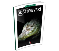 Timsah - Dostoyevski - Aperatif Dünya Klasikleri