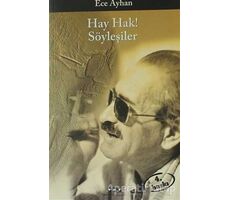 Hay Hak! Söyleşiler - Ece Ayhan - Yapı Kredi Yayınları