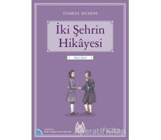 İki Şehrin Hikayesi - Charles Dickens - Arkadaş Yayınları