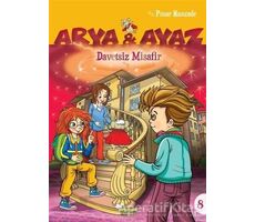 Davetsiz Misafir - Arya ve Ayaz 8 - Pınar Hanzade - Selimer Yayınları