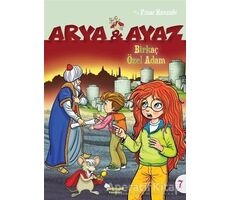 Birkaç Özel Adam - Arya ve Ayaz 7 - Pınar Hanzade - Selimer Yayınları